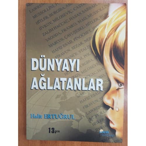 Dünyayı Ağlatanlar