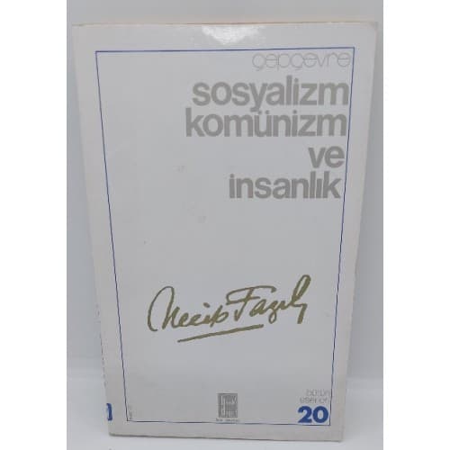 SOSYALİZM KOMİNİZM VE İNSANLIK