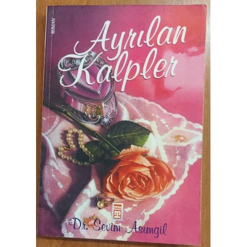 Ayrılan Kalpler (Birinci Baskı)