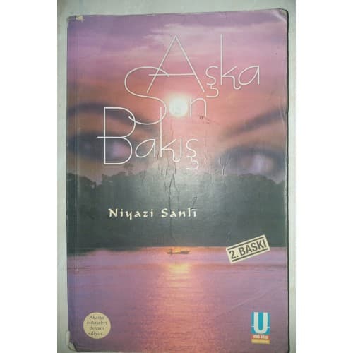 AŞKA SON BAKIŞ