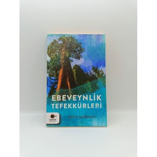EBEVEYNLİK TEFEKKÜRLERİ