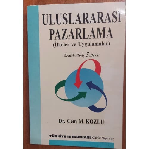 ULUSLARARASI PAZARLAMA İLKELER VE UYGULAMALAR