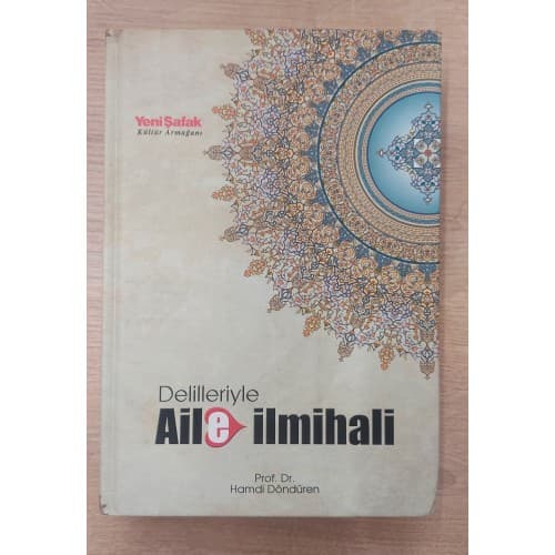 DELİLLERİYLE AİLE İLMİHALİ