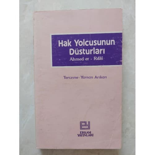 HAK YOLCUSUNUN DÜSTURLARI
