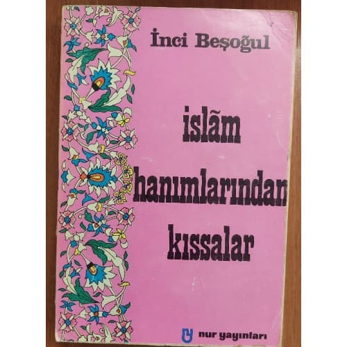 İslam Hanımlarından Kıssalar