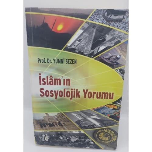İSLAMIN SOSYOLOJİK YORUMU