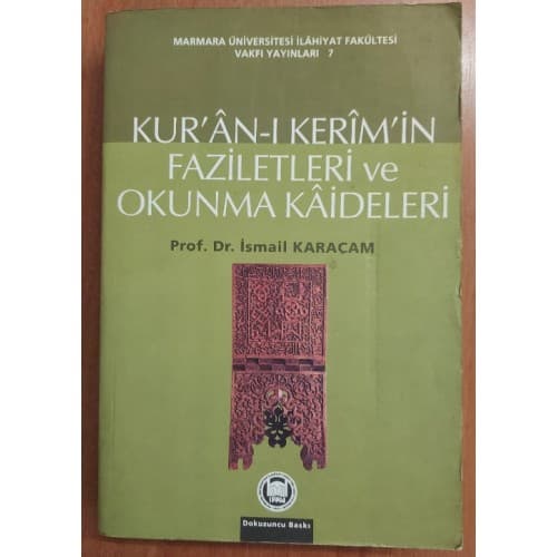 KURAN-I KERİM'İN FAZİLETLERİ VE OKUNMA KAİDELERİ