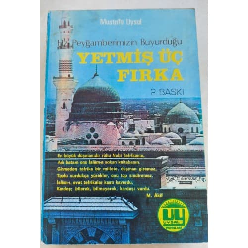 PEYGAMBERİMİZİN BUYURDUĞU YETMİŞ ÜÇ FIRKA