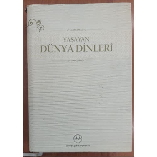 YAŞAYAN DÜNYA DİNLERİ