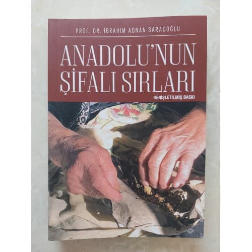 ANADOLU'NUN ŞİFALI SIRLARI