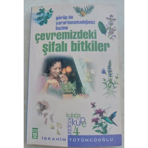 ÇEVREMİZDEKİ ŞİFALI BİTKİLER