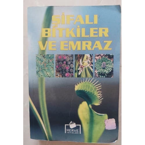 ŞİFALI BİTKİLER VE EMRAZ