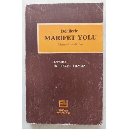 DELİLLERLE MARİFET YOLU