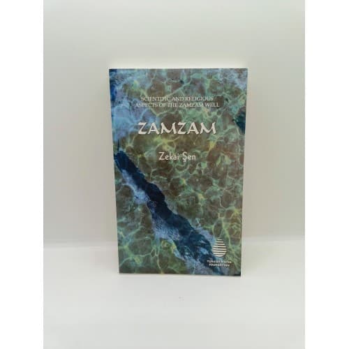 Zamzam - Scientific and Religious Aspects of The Zamzam Well
